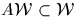 $A {\cal W}\subset {\cal W}$